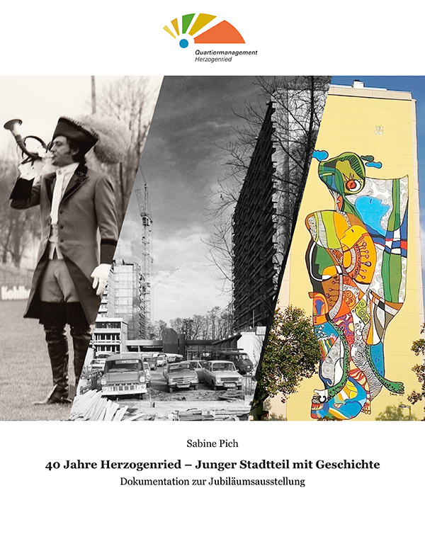 Dokumentation zur Jubiläumsausstellung: '40 Jahre Herzogenried – Junger Stadtteil mit Geschichte'